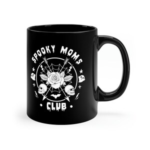 Spooky Moms Club Black Mug, Goth Mom Mug, Gift for new mom, Gift for Goth Mom image 2