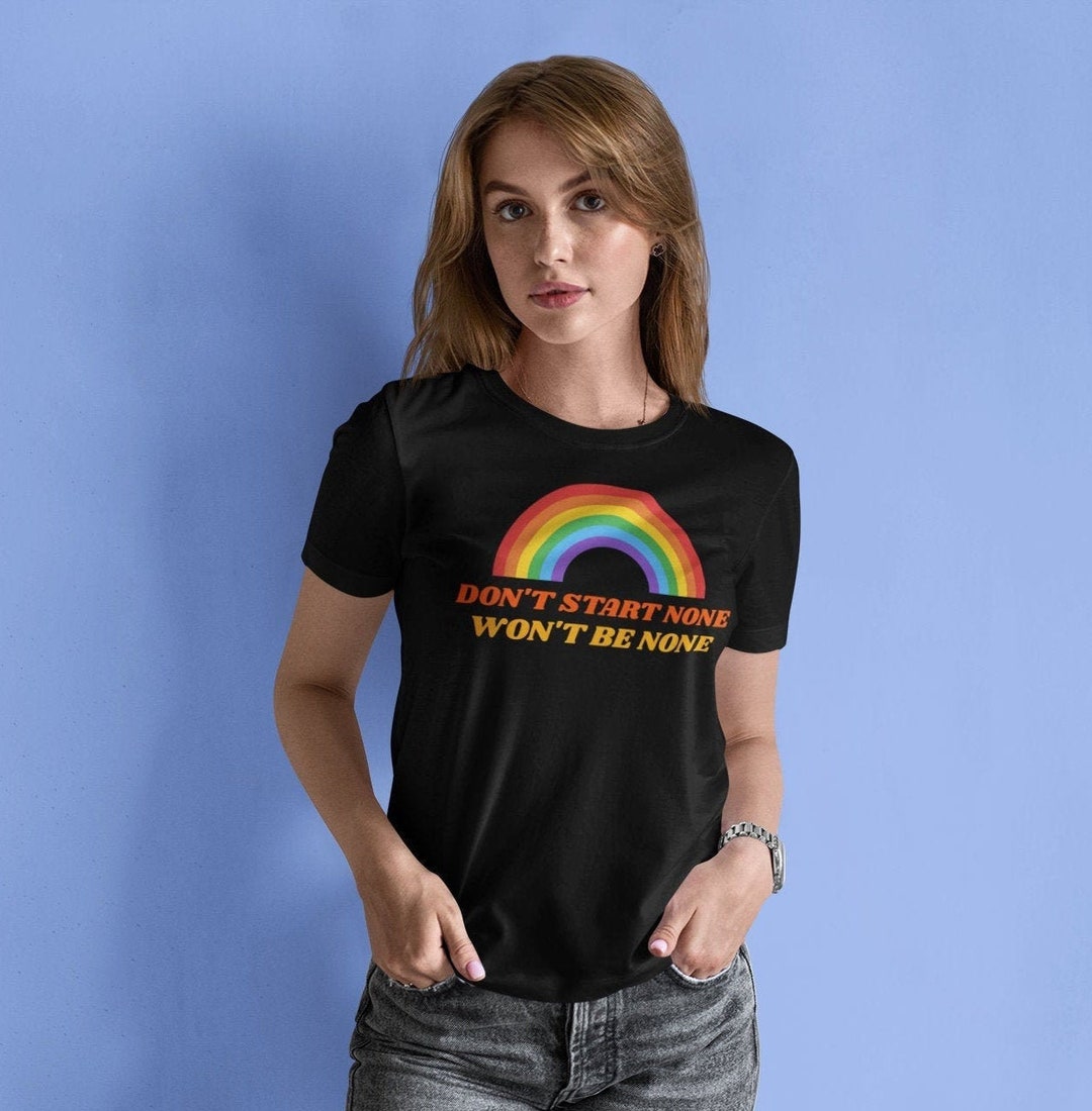 Women's Don't Start None Won't Be None Black Etsy