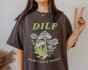 DILF Shirt, Damn I Love Frogs Shirt,Frog and Mushroom Shirt,Goblincore Shirt,Cottagecore Shirt,Frogcore Shirt