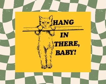 Hang daar Baby Cat Vintage Geïnspireerde Poster Print