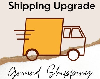 Ground Shipping Upgrade 1-5 Business Days
