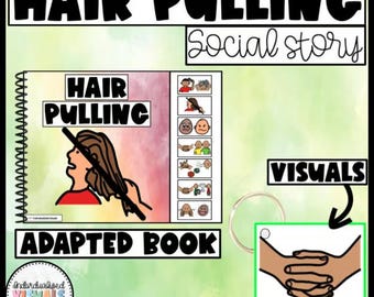 NO HAIR PULLING Social Story - Hair pull Adapted Book for Spec Ed - Visual PECs