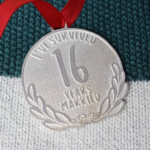 Ich habe 16 Jahre verheiratet | Jubiläumsmedaille mit sarkastischem Spruch