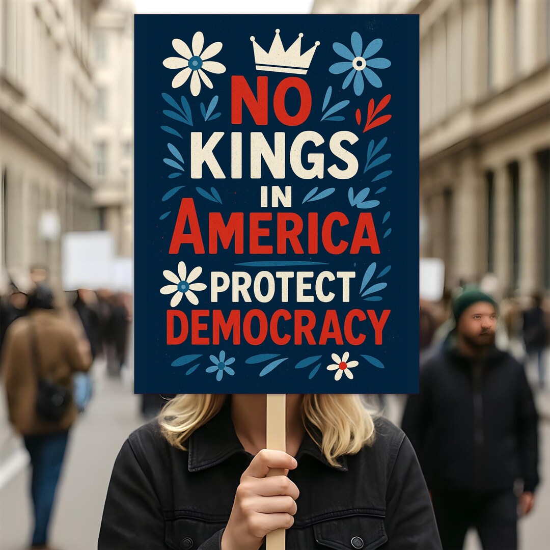 No Protect Protect Democracy Protest Poster, No Kings Rally Day Protests Sign ...