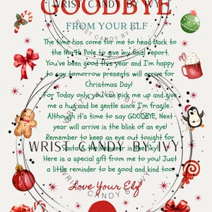 May include: A Christmas-themed letter titled GOODBYE FROM YOUR ELF with green text on a white background. It features illustrations of candy canes, holly, a gingerbread man, a penguin, ornaments, and wrapped gifts, with an elf at the bottom.