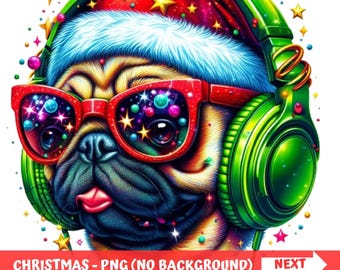 Christmas Dog png Christmas Pug png Dog lover Christmas pug shirt Christmas DJ Gift Christmas DJ sublimation headphones