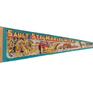 Sault Ste. Marie. Michigan Felt Flag Pennant
