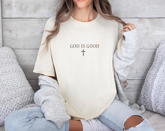 Comfort Colors God Is Good T-Shirt, Christian T-Shirt ,Trendy Shirt , Positive Shirt , Oversized Shirt , Oversized Tee, Religion Shirt,