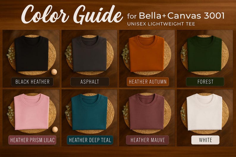 May include: A color guide for Bella+Canvas 3001 unisex lightweight tees featuring eight folded shirts in black heather, asphalt, heather autumn, forest, heather prism lilac, heather deep teal, heather mauve, and white, each labeled with its color name.