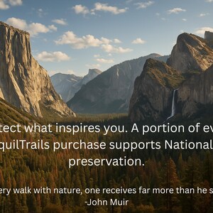 May include: A landscape photograph of Yosemite Valley featuring granite cliffs, a waterfall, and a pine forest. Text overlay reads: Protect what inspires you. A portion of every TranquilTrails purchase supports National Park preservation. In every walk with nature, one receives far more than he seeks. -John Muir