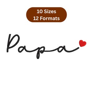 May include: Black cursive text that reads "Papa" with a small red heart at the end. Above the text is a brown rounded rectangle with the words "10 Sizes" and "12 Formats" in white.