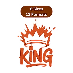 Pode incluir: Design bordado laranja com uma coroa acima da palavra "KING". A imagem também inclui o texto "6 Tamanhos" e "12 Formatos" em um retângulo arredondado marrom. O design está em um fundo branco.