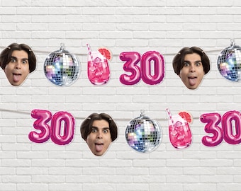 Custom Face Banner with Disco Balls and Cocktails 30th Birthday Decorations Personalized Photo Garland Funny Birthday Decor Dirty 30 Party