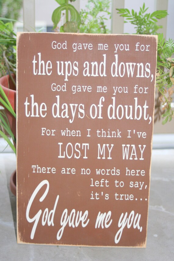 Items similar to God gave me you lyrics hand painted wood sign on Etsy