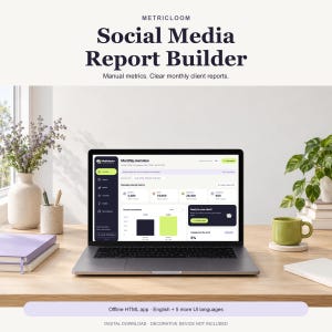 Op de afbeelding: Een laptop met de Metricloom Social Media Report Builder interface en een maandelijks overzicht. Het scherm toont datametrieken, grafieken en menu's. Tekst bevat: Metricloom, Social Media Report Builder, Manual metrics. Clear monthly client reports. Offline HTML app. English + 5 more UI languages.