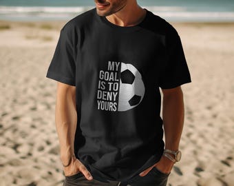 Camiseta divertida de portero de fútbol: diseño desgastado con la frase "Mi gol es negar el tuyo".