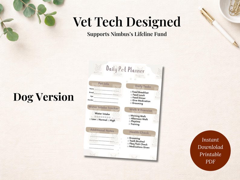 May include: A printable "Daily Pet Planner" for dogs, designed by Vet Tech. The planner includes sections for pet info, water intake, daily tasks, walks, exercise, and health checks. The planner is a PDF download.