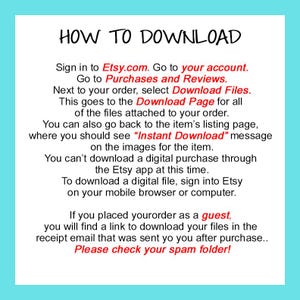 May include: A white text box with a blue background containing instructions on how to download digital files purchased on Etsy. The text includes the phrase "Download Files" and "Instant Download".