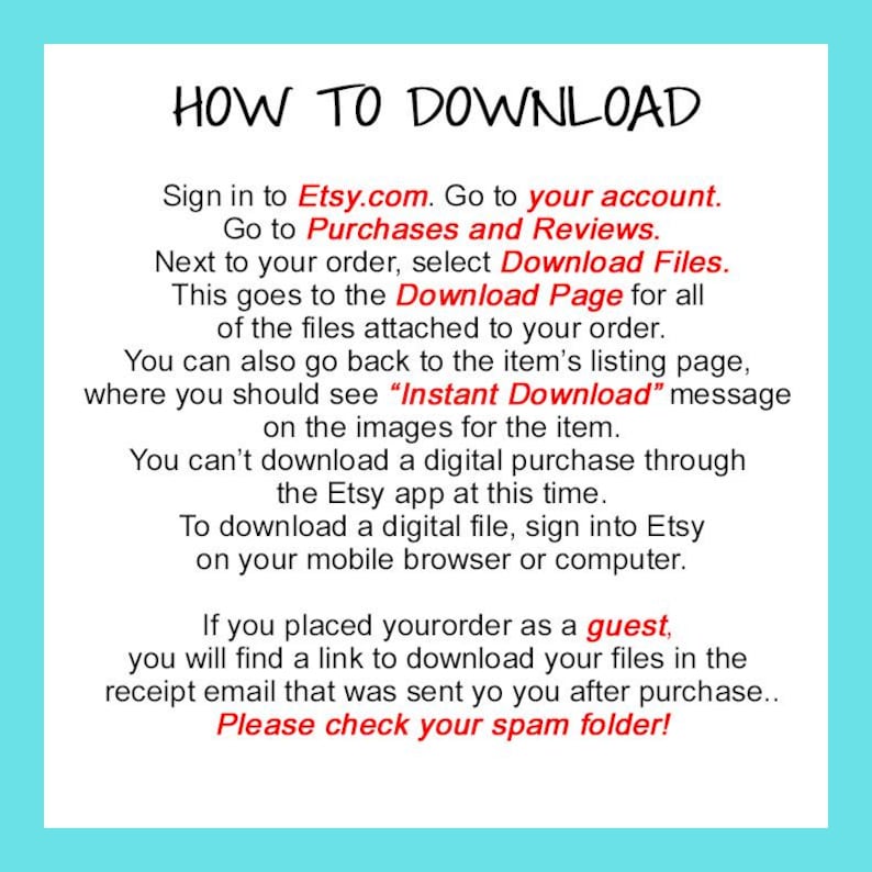 May include: A white text box with a blue background containing instructions on how to download digital files purchased on Etsy. The text includes the phrase "Download Files" and "Instant Download".