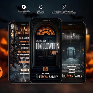 May include: Three smartphones displaying digital Halloween party invitation templates. The screens feature dark, atmospheric imagery of a mansion entrance, pumpkins, and candles, with white text detailing event information and a thank you message.