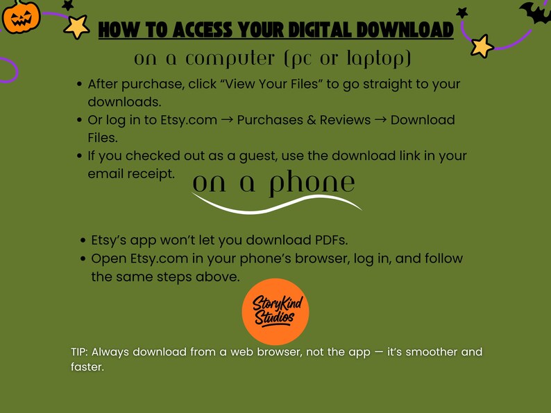 May include: An instructional graphic on a green background with black text titled HOW TO ACCESS YOUR DIGITAL DOWNLOAD. It provides steps for computers and phones, noting that Etsy's app does not support PDF downloads. Includes a StoryKind Studios logo.