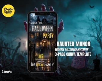 May include: A smartphone screen displaying a digital Halloween party invitation template featuring a dark, gothic manor house at night. The text reads: Join Us For A Halloween Party, 10/31, Hosted By: The Locke Family. The image includes the text: Haunted Manor, Editable Halloween Invitation, 3-Page Canva Template.