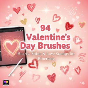 Pode incluir: Anúncio de pincéis digitais para Procreate. A imagem apresenta um tablet e uma caneta, rodeados por ilustrações de corações vermelhos, dourados e rosa. O texto diz "94 Valentine's Day Brushes" e "Hearts, Shine & Love Stamps for Procreate."