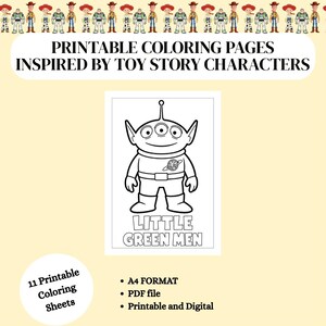 May include: Printable colouring pages inspired by Toy Story characters featuring a black and white line art illustration of a three-eyed alien with the text LITTLE GREEN MEN. The set includes 11 printable colouring sheets in A4 format as a PDF file.