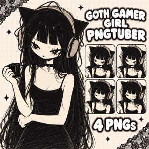 May include: A digital illustration of a character with long black hair, cat ears, and headphones, wearing a black dress and a cross choker, holding a black mug. The text reads GOTH GAMER GIRL PNGTUBER and 4 PNGs, with four smaller variations.