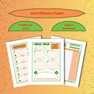 May include: Meal planner pages with green and orange accents. The pages include weekly and daily meal planning layouts. Text includes "ISO A Sizes", "ISO B Sizes", "9 Different Sizes", "Digital Download", and "Letter Size & Half Letter Size / Classic & Mini Happy Planner".