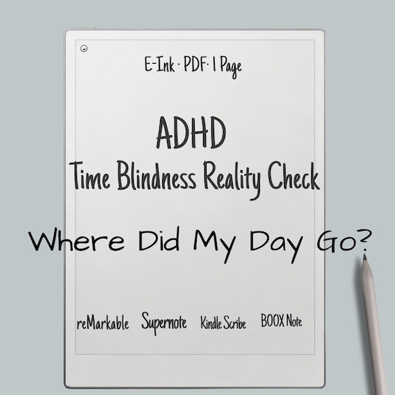 Time Blindness Planner for ADHD Adults | Where Did My Day Go? Time Awareness E-Ink PDF Planner for reMarkable, Supernote, Kindle Scribe