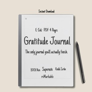 Może przedstawiać: Cyfrowy dziennik wdzięczności wyświetlany na tablecie z rysikiem. Ekran wyświetla "Gratitude Journal" i "The only journal you'll actually finish." Kompatybilny z BOOX Note, Supernote, Kindle Scribe i reMarkable.