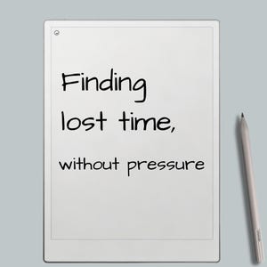 Finding lost time without pressure E-Ink planner page for ADHD and overwhelmed minds, gentle time awareness worksheet designed for distraction-free E-ink writing
