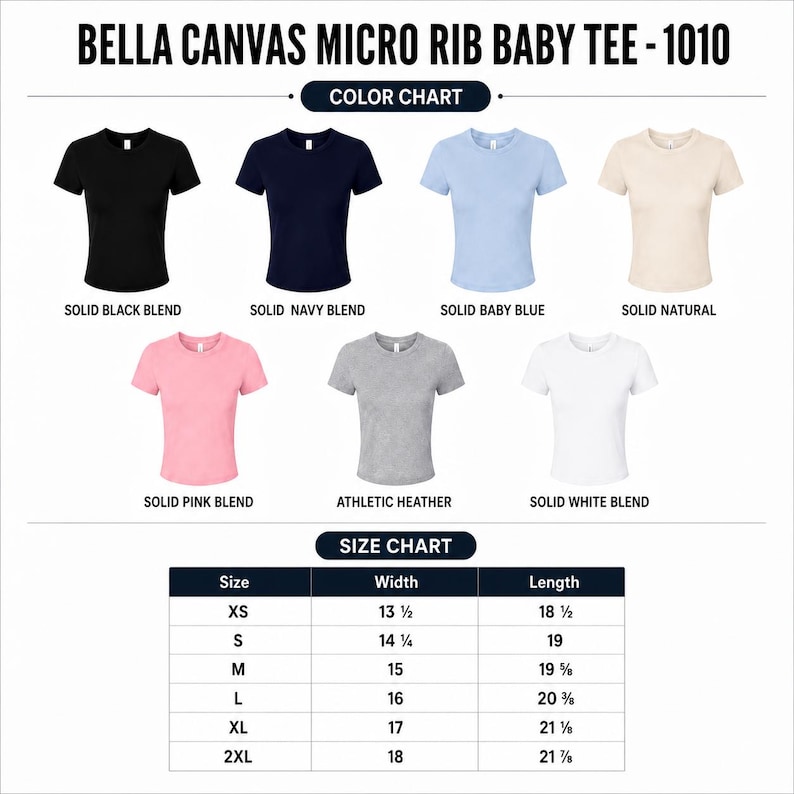 May include: Bella Canvas Micro Rib Baby Tee 1010 color and size chart. Seven short-sleeve t-shirts in black, navy, baby blue, natural, pink, athletic heather, and white. A table lists sizes XS to 2XL with corresponding widths and lengths in inches.