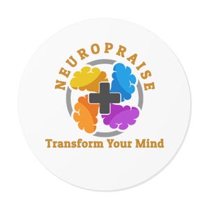NeuroPraise Transform Your Mind Sticker | Round Vinyl Sticker