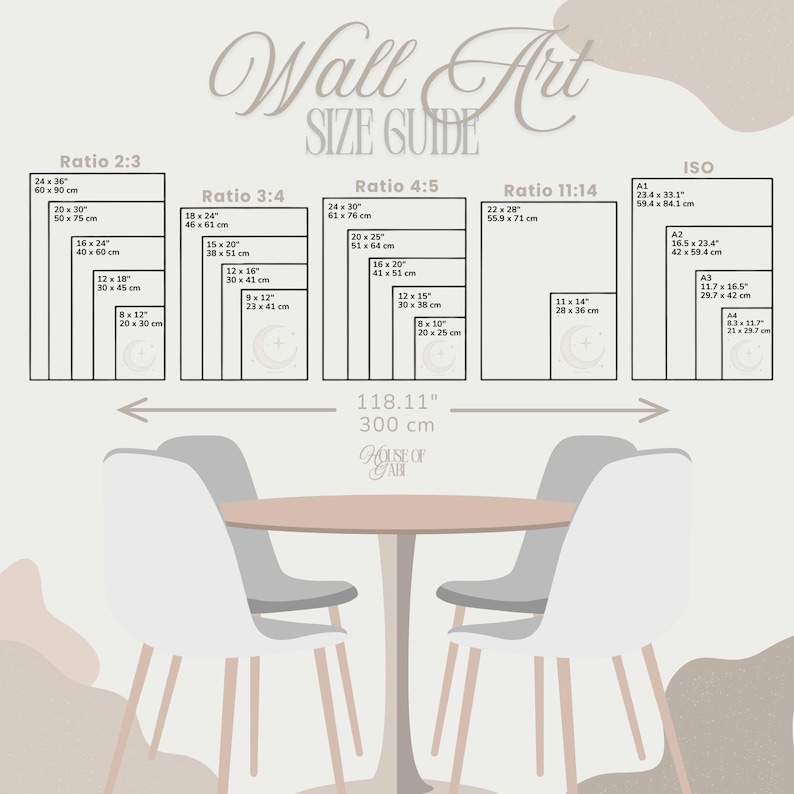 May include: A wall art size guide with dimensions in inches and centimeters. The guide includes ratios 2:3, 3:4, 4:5, 11:14, and ISO sizes A1-A4. The image features a table and chairs in the foreground.