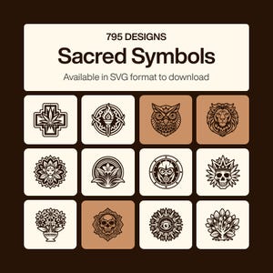 May include: An image featuring a collection of 12 square graphics with sacred symbols. The top section reads "795 DESIGNS Sacred Symbols" and "Available in SVG format to download". The symbols include an owl, lion, skull, and floral designs.