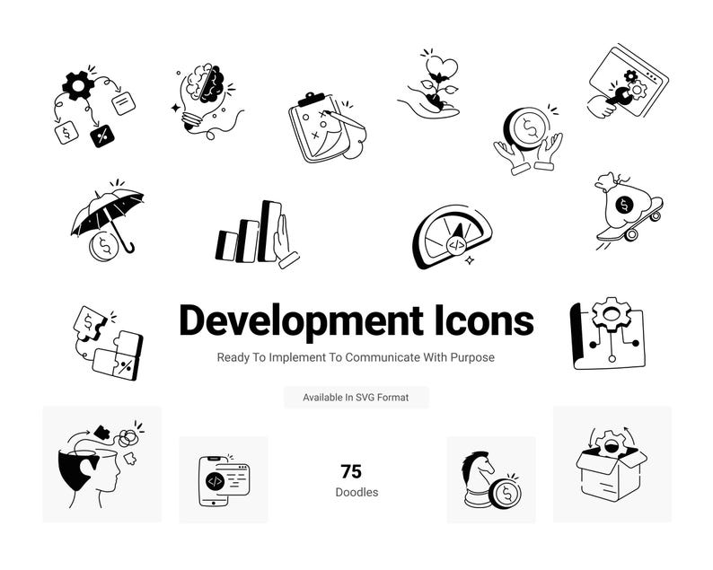 May include: A collection of black and white development icons, including gears, money, and charts. The text "Development Icons" is displayed prominently, with additional text below. The image also includes the text "Ready To Implement To Communicate With Purpose" and "75 Doodles."