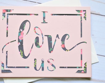 I Love Us Card // Love Letter // Valentine's Day // Greeting Card // Anniversary Card // I Love You // Note Cards // Floral // Gold Foil