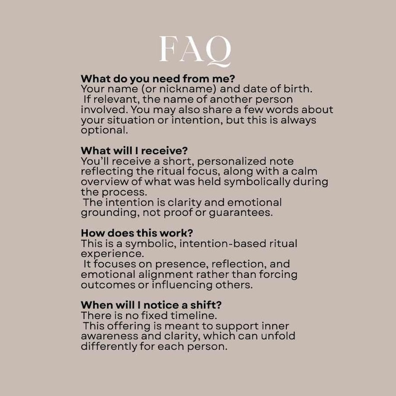 May include: A beige-colored graphic with the word "FAQ" at the top. The text provides answers to common questions about a ritual service, including what is needed, what is received, and how the process works.