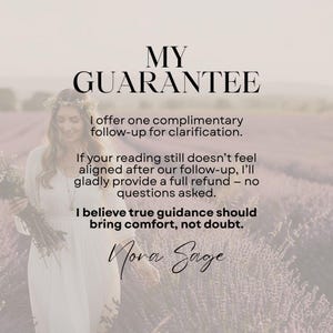 May include: Image with the text "MY GUARANTEE" at the top. The text below states a full refund policy and a follow-up offer. The image includes a woman in a white dress holding flowers, with a lavender field background.