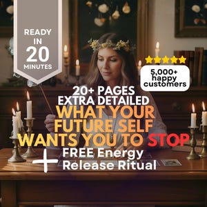 May include: An image promoting a spiritual service. Text includes "READY IN 20 MINUTES", "20+ PAGES EXTRA DETAILED", and "WHAT YOUR FUTURE SELF WANTS YOU TO STOP". A woman with a floral crown is present, along with candles and the text "5,000+ happy customers".