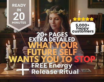 May include: An image promoting a spiritual service. Text includes "READY IN 20 MINUTES", "20+ PAGES EXTRA DETAILED", and "WHAT YOUR FUTURE SELF WANTS YOU TO STOP". A woman with a floral crown is present, along with candles and the text "5,000+ happy customers".