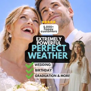 May include: Image features a smiling couple and a woman in a white dress. Text includes "5,000+ happy customers" and "EXTREMELY POWERFUL PERFECT WEATHER" with checkmarks for "WEDDING", "BIRTHDAY", and "GRADUATION & MORE".