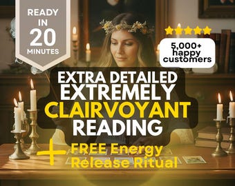 Clairvoyant Reading, Detailed Same Hour Reading, No Cards Reading, Accurate Reading, Psychic Reading, Blind Reading, Psychic Predictions