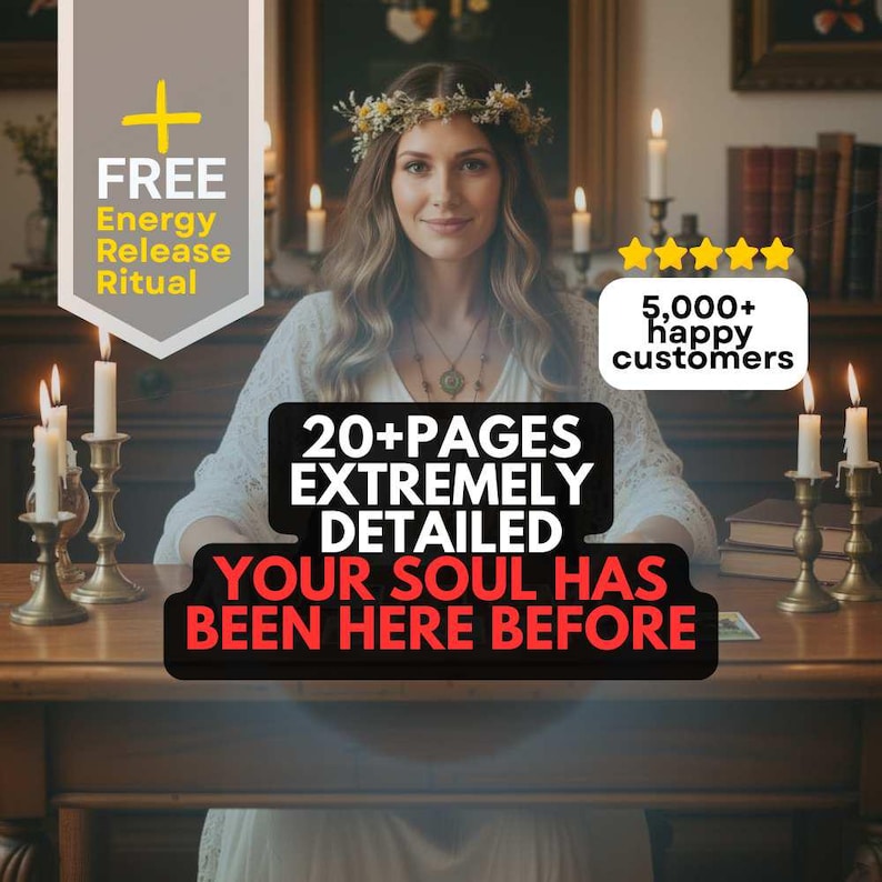Może przedstawiać: Kobieta w wianku z kwiat&oacute;w i białej sukience jest w centrum obrazu. Tekst zawiera "FREE Energy Release Ritual", "20+ PAGES EXTREMELY DETAILED YOUR SOUL HAS BEEN HERE BEFORE" i "5,000+ happy customers". Zapalone świece i książki na drewnianym stole.