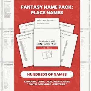 May include: A collection of printable sheets titled Fantasy Name Pack: Place Names, featuring lists for kingdoms, cities, and villages. The central document displays the text Fantasy Name Generator Pack, Place Names, and a small line drawing of a notebook.