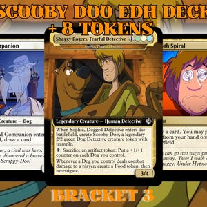 Scooby Doo EDH Deck, Sophia Dogged Detective, Custom Made Bracket 3