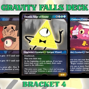 May include: A Gravity Falls themed card deck featuring three cards. The cards include "Agony Warp", "Damia, Sage of Stone", and "Cunning Conqueror". The text "Gravity Falls Deck" and "Bracket 4" are visible.