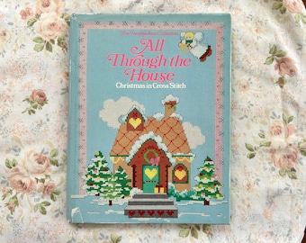 All Through the House - 1980's Christmas in Cross-Stitch Book